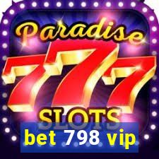 bet 798 vip